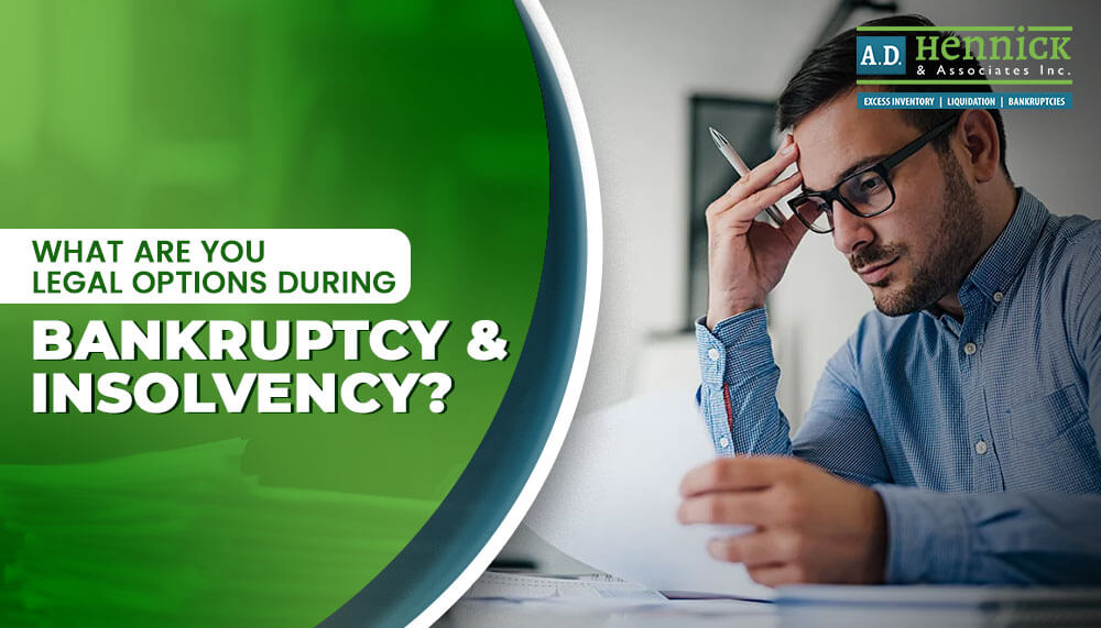 What Are Your Legal Options During Bankruptcy and Insolvency?