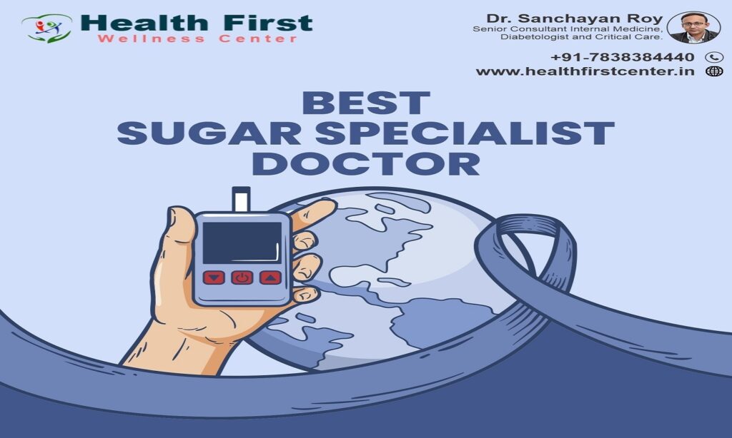 Your Guide to Choosing the Best Sugar Specialist Doctor Near Me