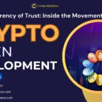 The New Currency of Trust: Inside the Movement of Crypto Token Development