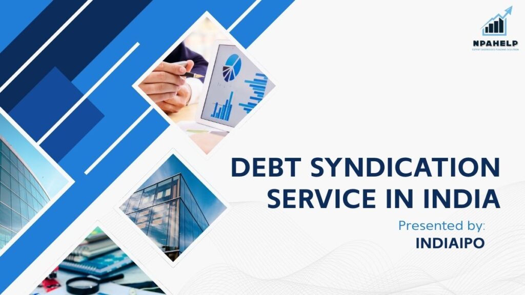 Debt Syndication Service in India