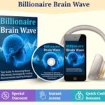 Unlocking Wealth: How the Billionaire Brain Wave Program Aims to Rewire Your Mind for Success