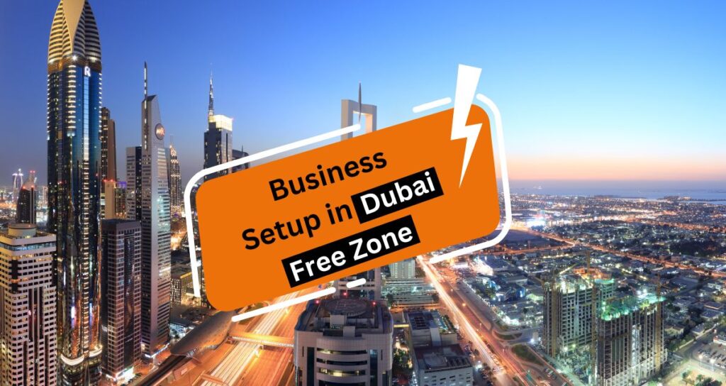 Dubai Freezone Business License Cost – What You Get & How Much You Pay