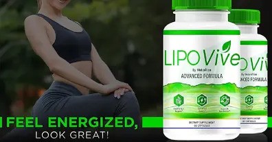 LipoVive Review A Comprehensive Analysis of This Natural Weight Loss Solution