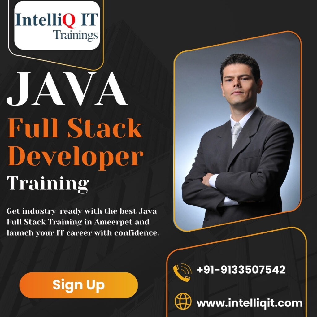 Best Java Full Stack Developer Training in Hyderabad – IntelliQ IT (Ameerpet)