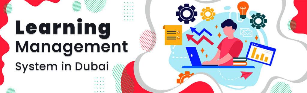 Learning Management System In Dubai