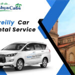 Lakshya Cabs – Your Premier Choice for Car Rental in Bareilly