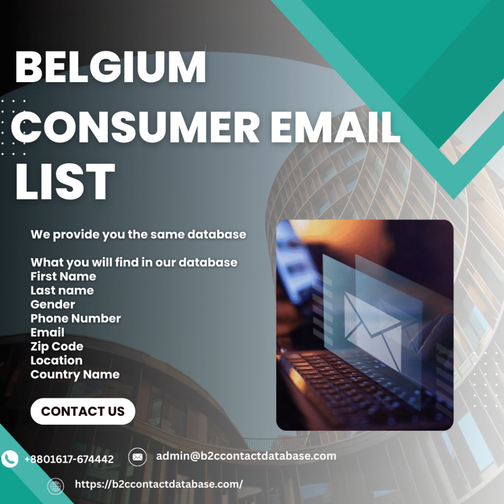 Belgium Consumer Email List and Lead Quality Improvement