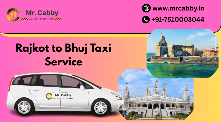 Book Reliable Rajkot to Bhuj Taxi at Best Price