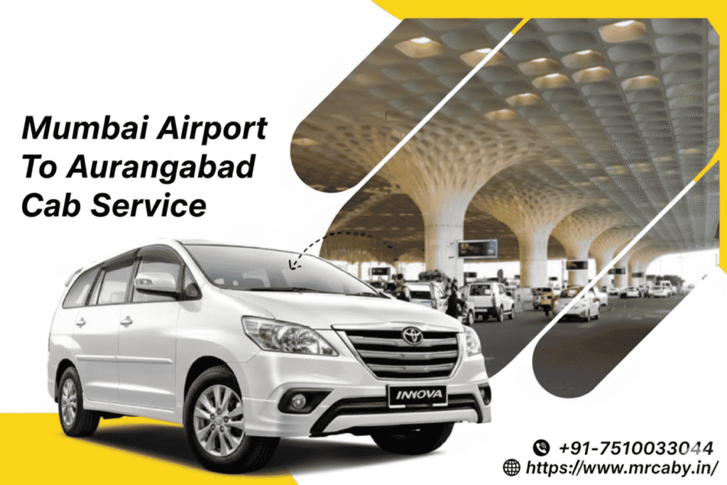 Mumbai Airport to Aurangabad Cab Service for Business and Family Travelers