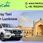One Way Taxi in Lucknow | Book Reliable One Way Cabs