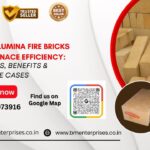 How High Alumina Fire Bricks Improve Furnace Efficiency: Applications, Benefits & Industry Use Cases