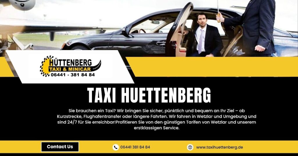 5 Gründe, warum Taxi Huettenberg die erste Wahl in Lahnau ist