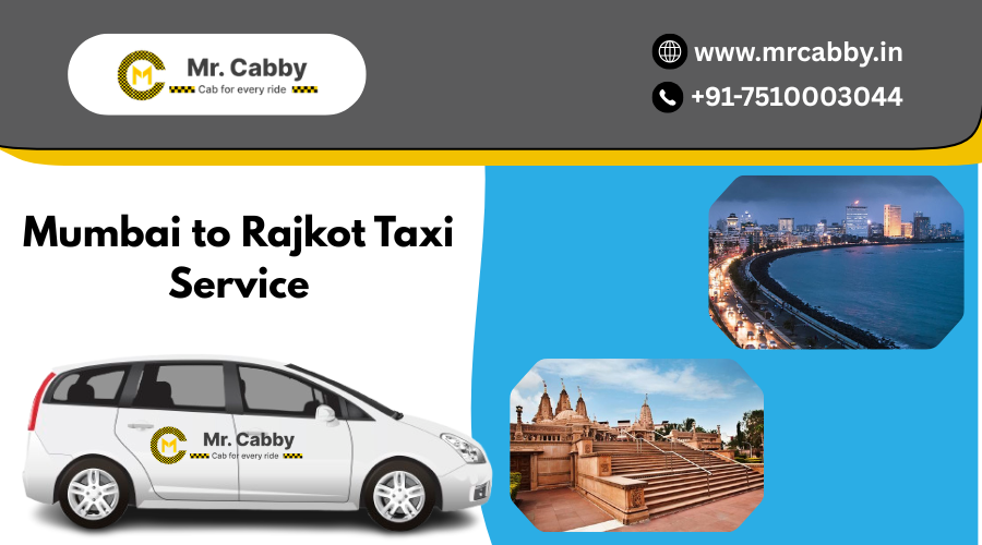 Mumbai to Rajkot Taxi Service – One Way & Round Trip Fare, Distance Details