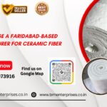 Why Choose a Faridabad-Based Manufacturer for Ceramic Fiber Blankets?