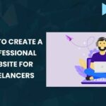 How to Create a Professional Website for Freelancers
