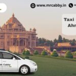 Taxi Service in Ahmedabad – Local, Outstation & Airport Cabs