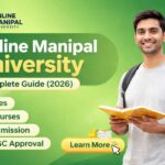 Online Manipal University 2026: Fees, Courses, Admission & UGC Approval