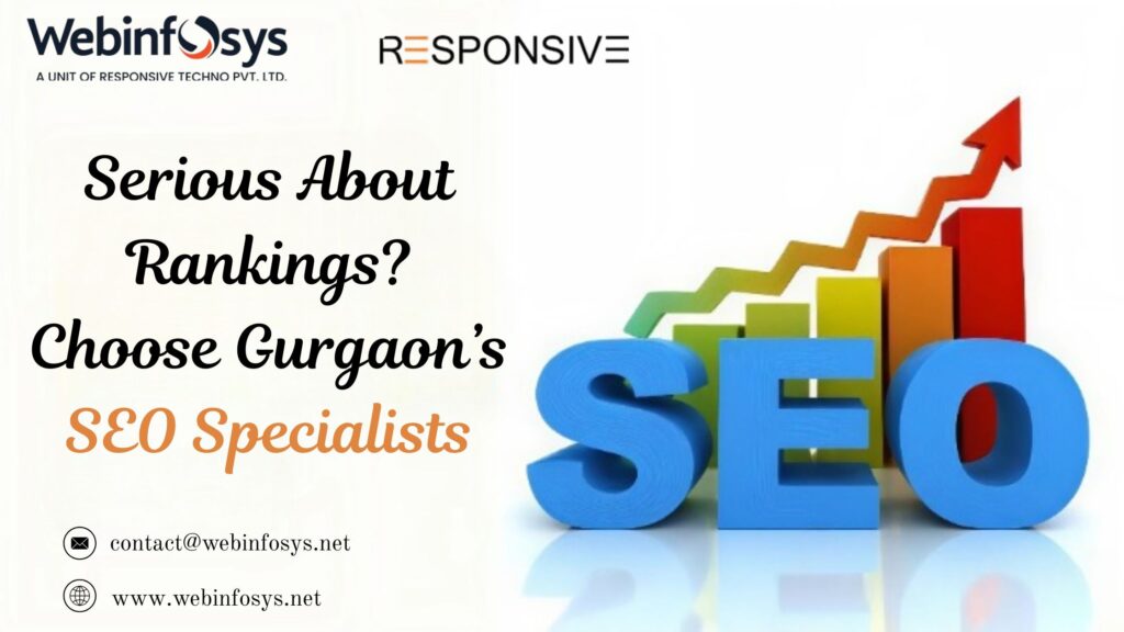 Serious About Rankings? Choose Gurgaon’s SEO Specialists