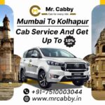 Mumbai to Kolhapur Cab Service and Get Up To 10% Off – Mr. Cabby