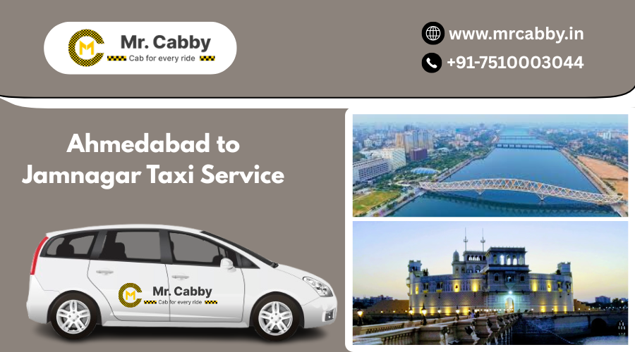 Ahmedabad to Jamnagar Taxi Service – Safe & Comfortable Cab Service