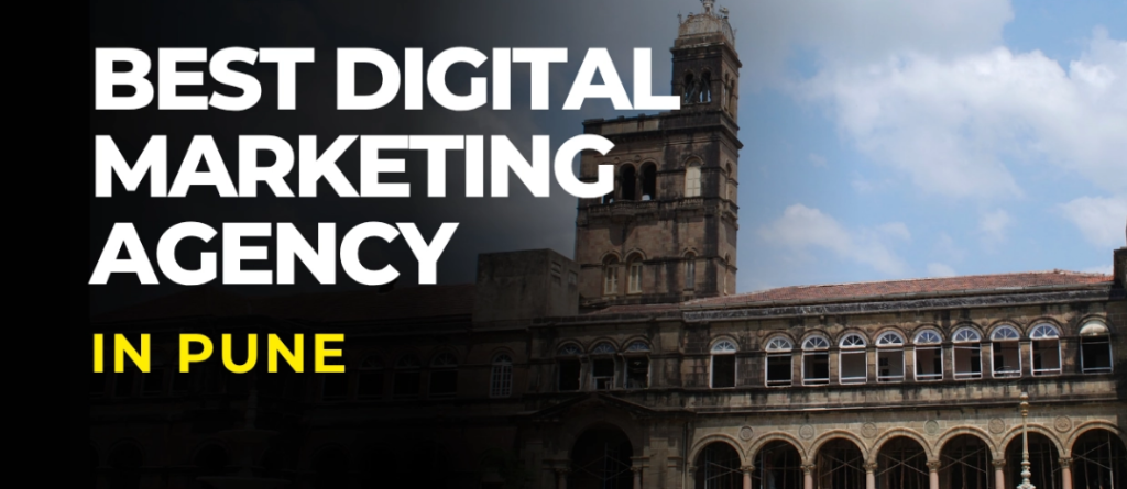 How the Best Digital Marketing company in Pune Uses Proven Strategies to Deliver Real Business Growth