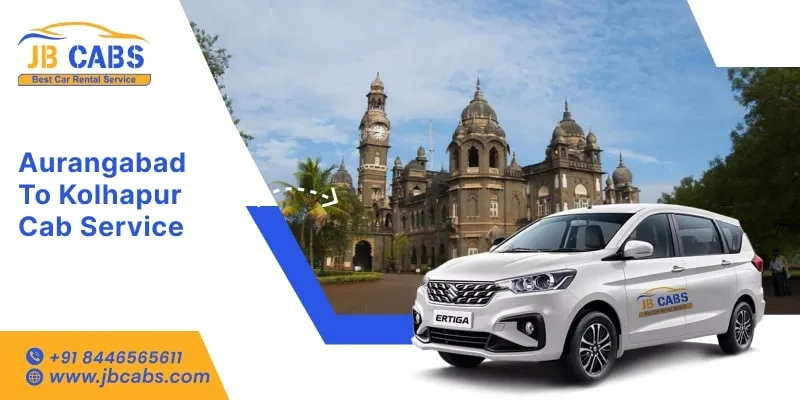 Aurangabad to Kolhapur Cab Service by JB Cabs