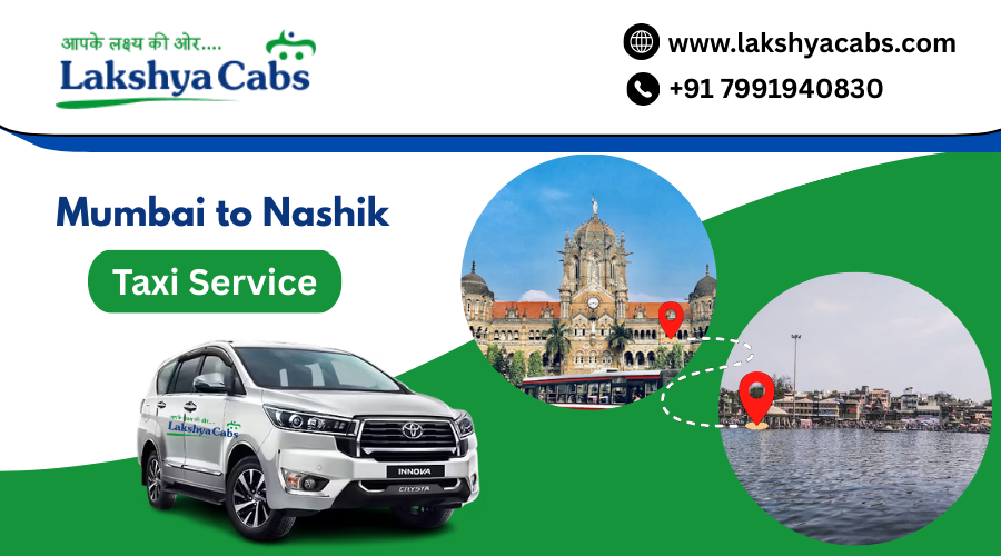 Best Mumbai to Nashik Taxi Service for Safe and Comfortable Rides