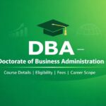 DBA Degree in India: Full Course Details, Fees & Career Scope