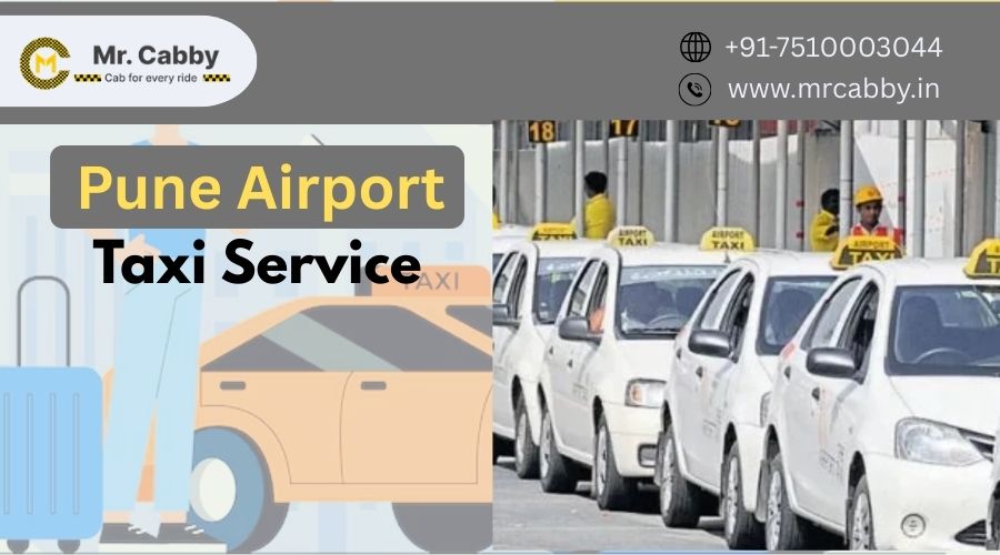 Pune Airport Taxi Services: A Convenient Solution for Travelers