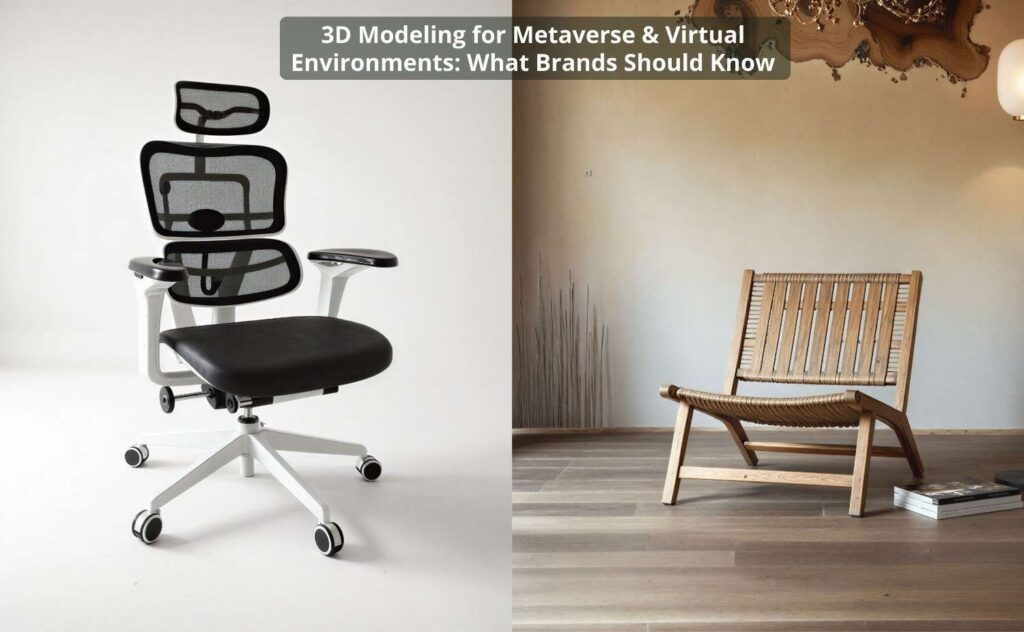 3D Modeling for Metaverse & Virtual Environments: What Brands Should Know