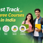 Fast Track Degree Courses in India | Eligibility, Fees & Benefits