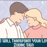 How 2026 Will Transform Your Love Life by Zodiac Sign