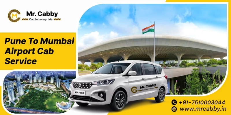 Pune to Mumbai Airport Cab Service with Mr. Cabby