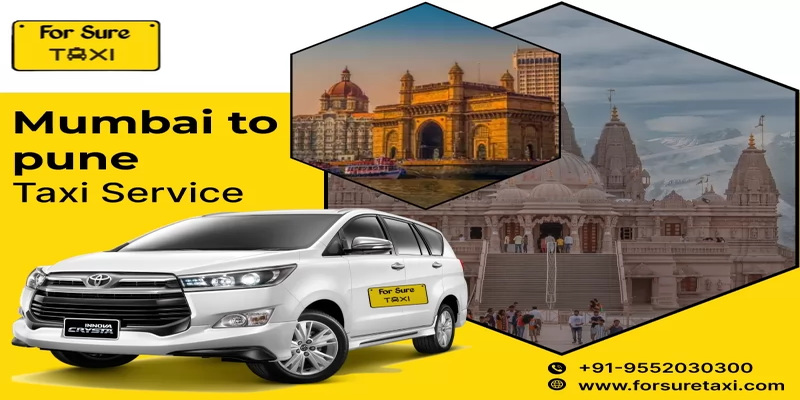Mumbai to Pune Taxi Service by For Sure Taxi