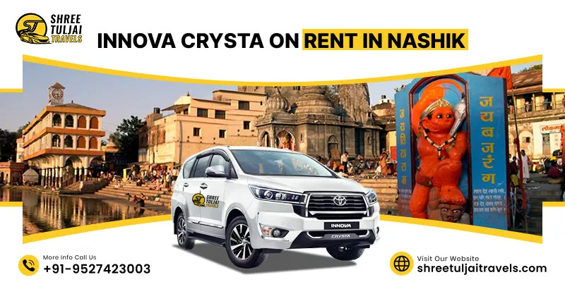 Innova Crysta on Rent in Nashik – The Perfect Ride for Every Journey