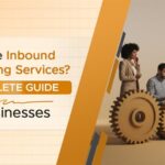 What Are Inbound Answering Services? A Complete Guide for Businesses