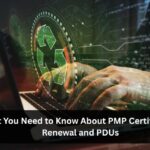 What You Need to Know About PMP Certification Renewal and PDUs