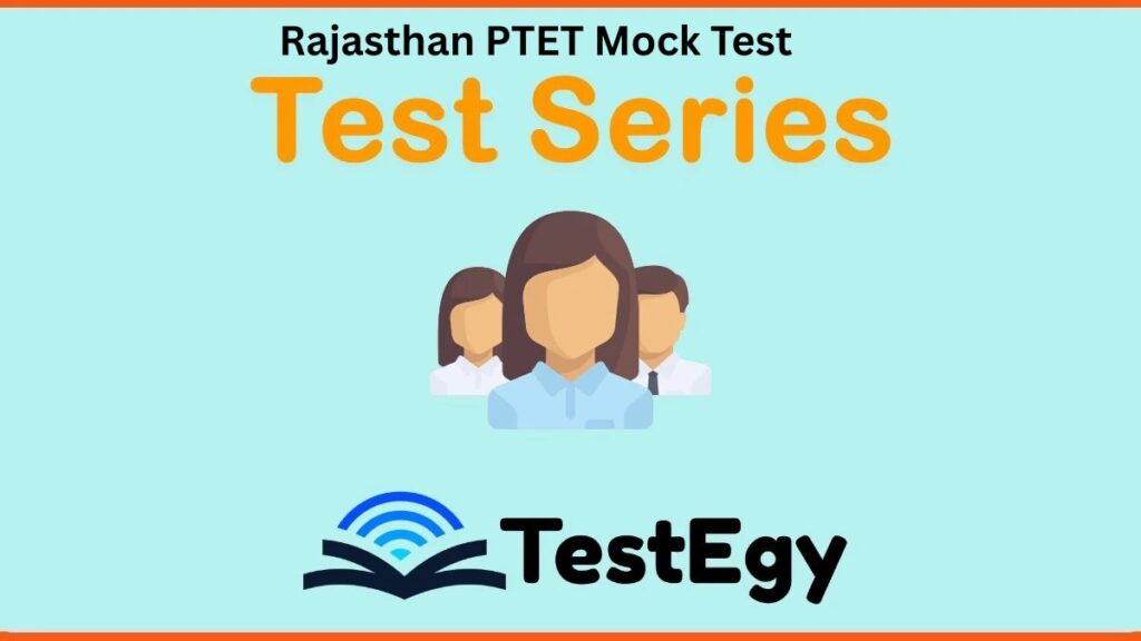Master Rajasthan PTET 2026 with TestEgy’s Comprehensive Mock Test Series