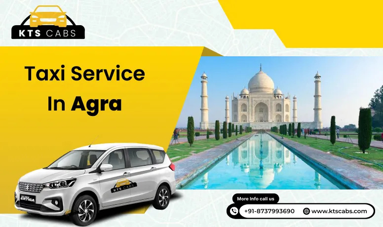 Book Taxi Service in Agra – Affordable & Reliable Cab Booking Guide
