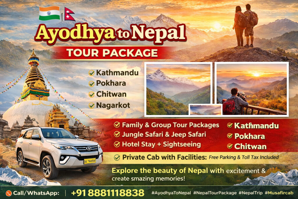 Ayodhya to Nepal Tour Package – Affordable & Customizable Trip