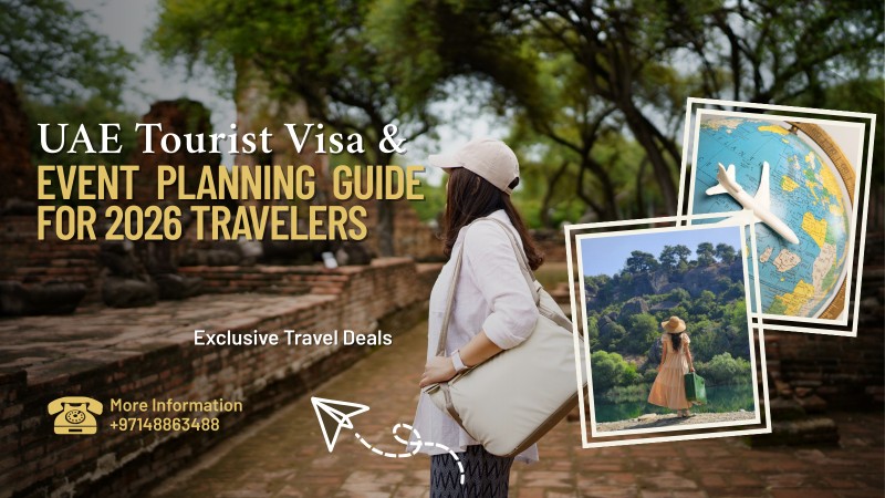 UAE Tourist Visa & Event Planning Guide for 2026 Travelers