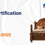 BIS Certificate for Beds – Complete Guide to IS 17635:2022