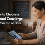 What to Look for in a Virtual Concierge for Your Inn or BnB