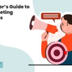 A Beginner’s Guide to B2B Marketing Strategies