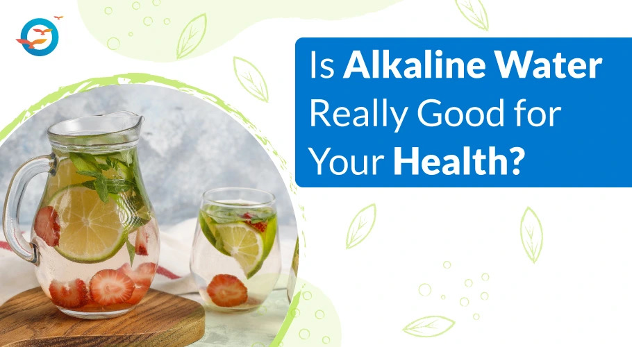 Is Alkaline Water Really Good for Your Health?