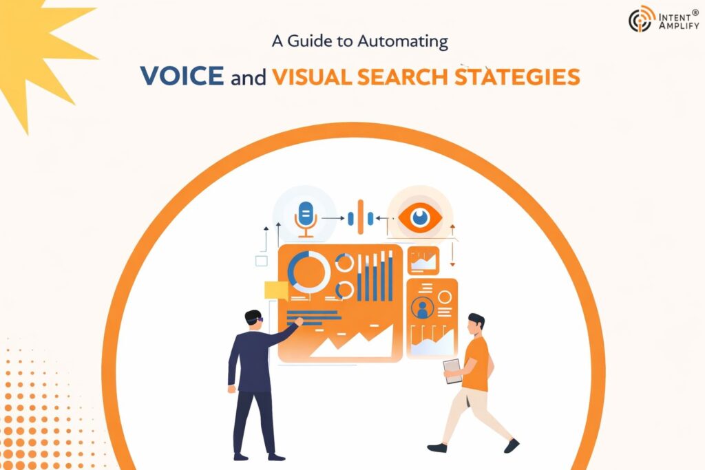 A Guide to Automating Voice and Visual Search Strategies