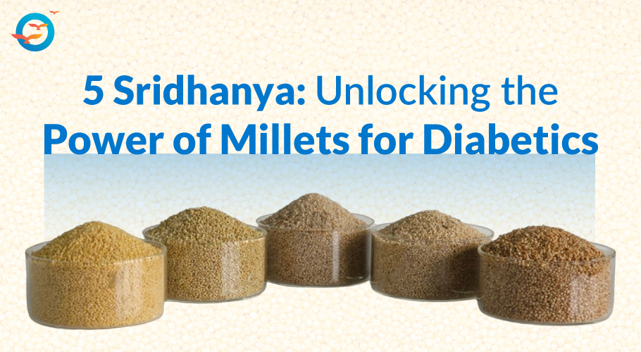 Millets for Diabetics: A Smart Grain Choice for Better Blood Sugar Control