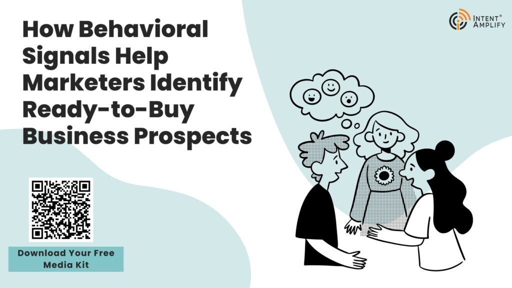How Behavioral Signals Help Marketers Identify Ready-to-Buy Business Prospects