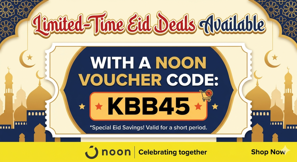 Limited-Time Eid Deals Available with a Noon Voucher Code
