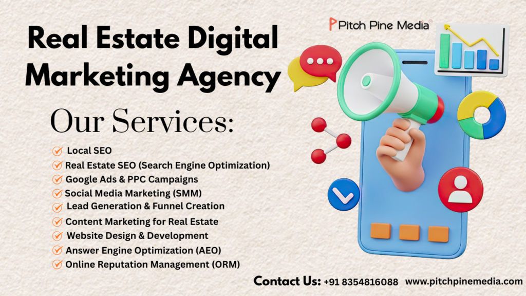 Real Estate Digital Marketing Agency in India: Grow Your Property Business with Pitch Pine Media